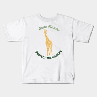 Giraffe - Save nature protect the wildlife Kids T-Shirt